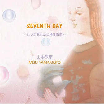 SEVENTH DAY by Moo Yamamoto