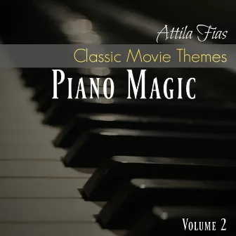 Piano Magic, Vol. 2 by Attila Fias