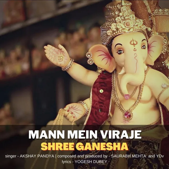 Mann Mein Viraje Shree Ganesha