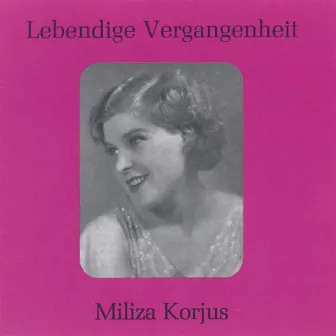 Lebendige Vergangenheit - Milza Korjus by Miliza Korjus