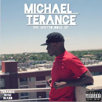 The Ghetto Dove by Michael Terance