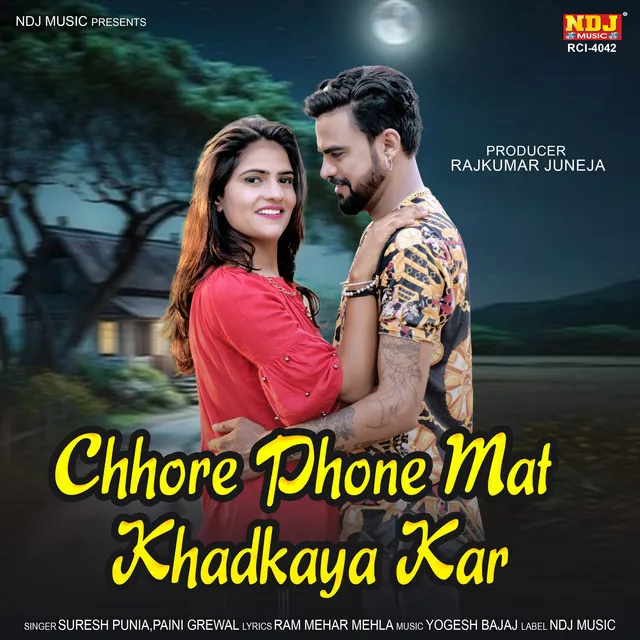 Chhore Phone Mat Khadkaya Kar