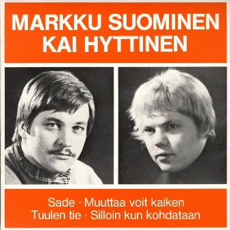 Markku Suominen ja Kai Hyttinen by Markku Suominen