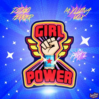 Girl Power by Diogo Ferrer