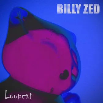 Loopcat by Billy Zed