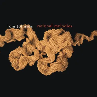 Tom Johnson: Rational Melodies by Dedalus