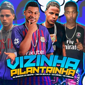 Vizinha Pilantrinha by Tiso do Bololo