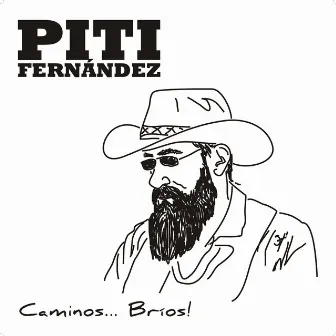 Caminos Bríos by Piti Fernández