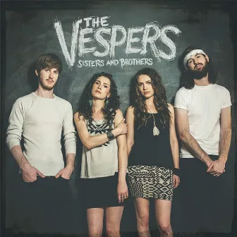 Sisters and Brothers by The Vespers