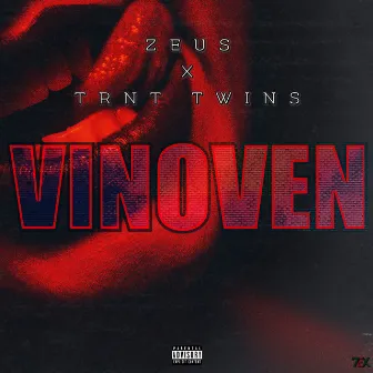 VINOVEN by TRNT Twins