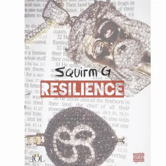 Resilience by Squirm G