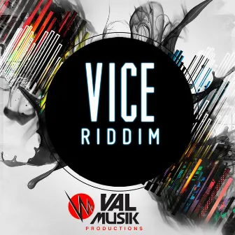 Vice Riddim by Stephen Marcelle