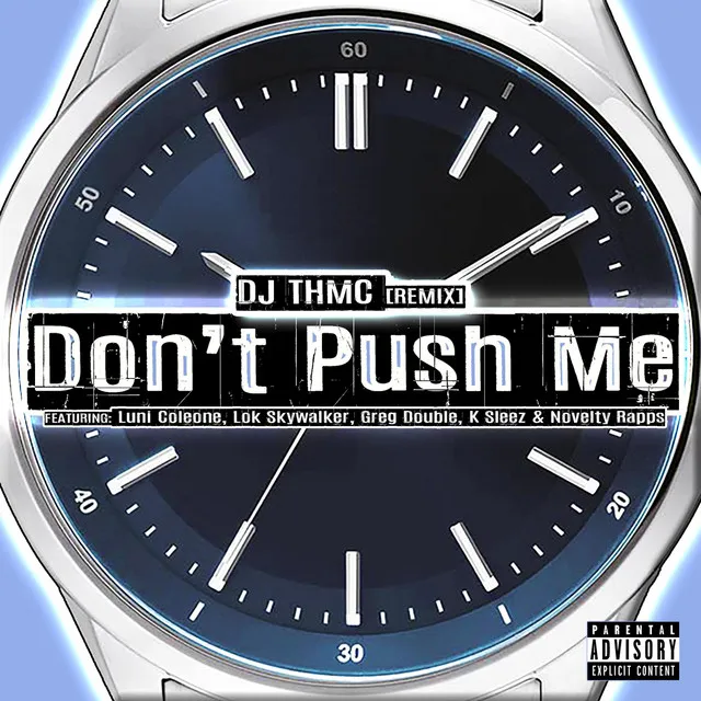 Don't Push Me (Remix)