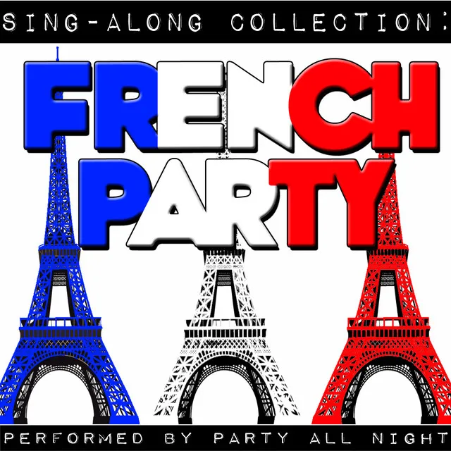 Sing-Along Collection: French Party