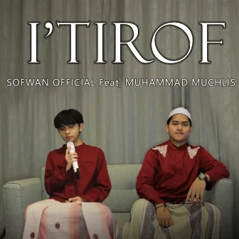 I'tirof by SOFWAN OFFICIAL