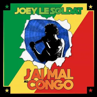 J'ai mal au Congo by Joey le Soldat