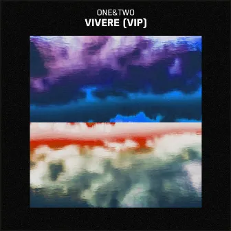 Vivere (VIP) by ONE&TWO