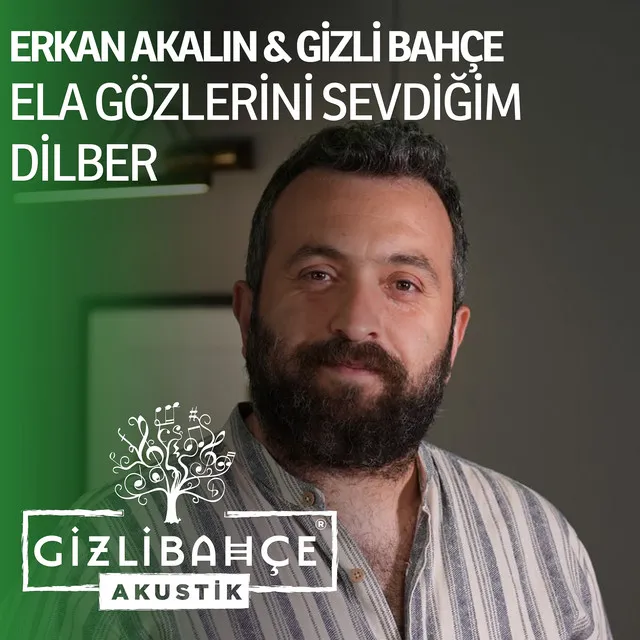 Ela Gözlerini Sevdiğim Dilber - Akustik