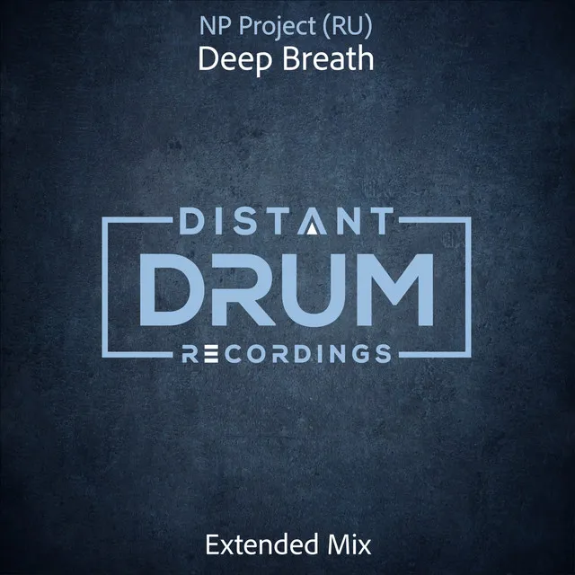 Deep Breath - Extended Mix