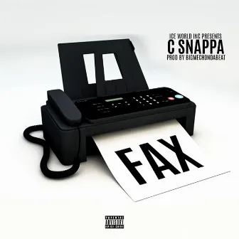 FAX by C Snappa