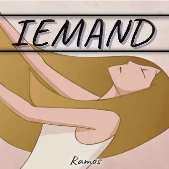 Iemand by Ramos