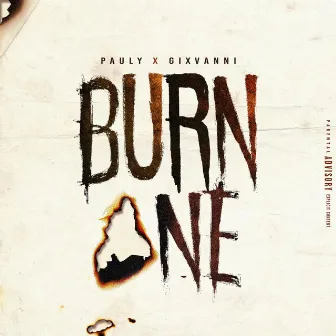 Burn One by Pauly