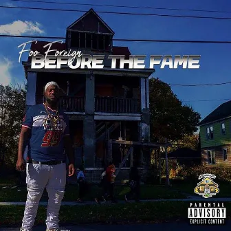 Before the Fame by Foo Foreign