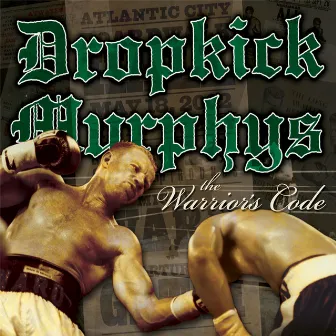 The Warrior's Code by Dropkick Murphys