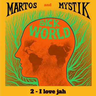 I Love Jah by Martos and Mystik