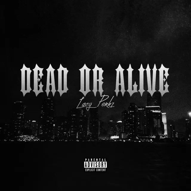 Dead or Alive