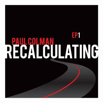 Recalculating by Paul Colman