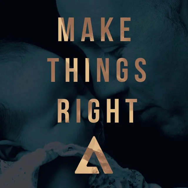 Make Things Right