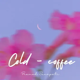 Cold - Coffee by Pramod Senapati