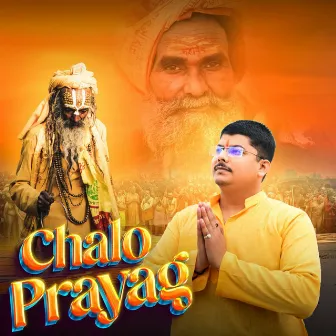 Chalo Prayag by Ashutosh