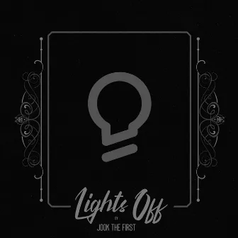 Lights Off by Jook the First