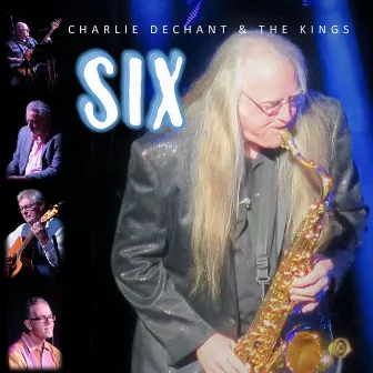 Six by Charlie DeChant