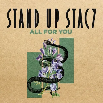 All For You by Stand Up Stacy