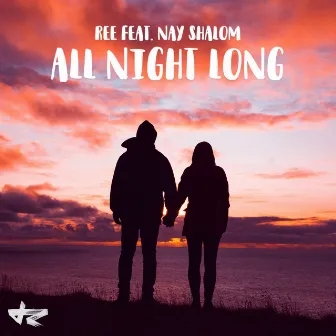 All Night Long by Ree