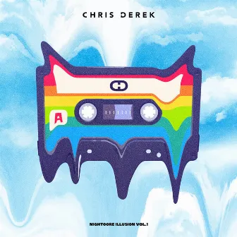 Nightcore Illusion (Vol. 1) by Chris Derek