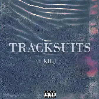 Tracksuits by KILJ