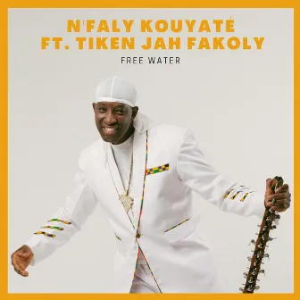 Free Water by N'Faly Kouyate