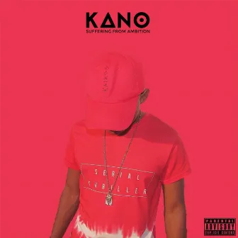 Suffering from Ambition by Kano