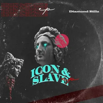 Icon & Slave by Diamond Billz