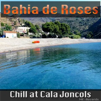 Chill at Cala Joncols by Bahia de Roses