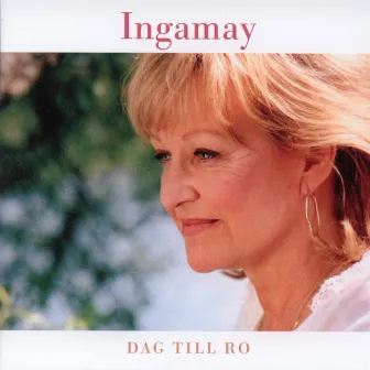 Dag Till Ro by Ingamay Hörnberg