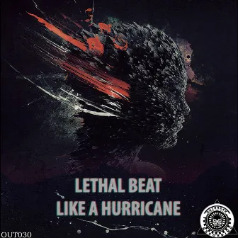 Like A Hurricane by Lethal Beat