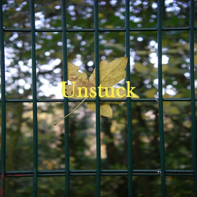 Unstuck