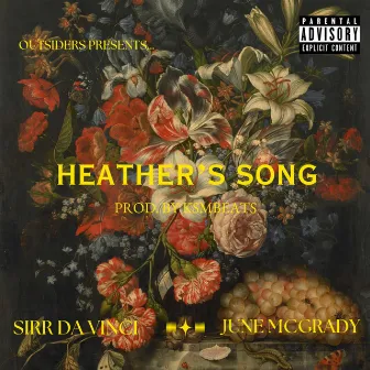 Heather's Song by Sirr Da Vinci