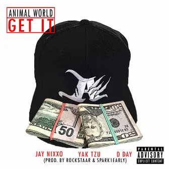 Get It by Jay Nixxo