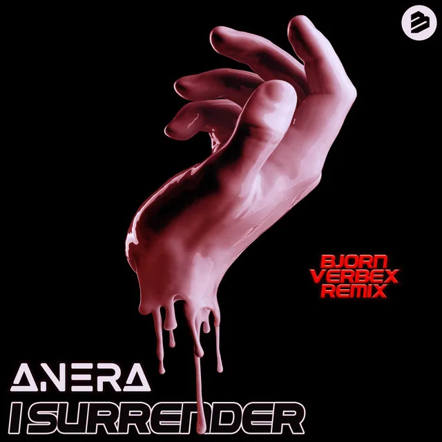 I Surrender - Bjorn Verbex Remix